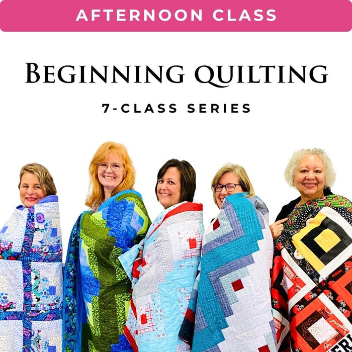 Beginning Quilting Class: Log Cabin Quilt - Afternoon - MON 10/5-11/16